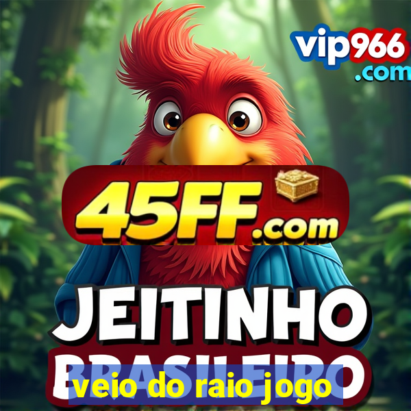 veio do raio jogo